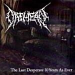 OATHEAN - The Last Despeate 10 Years As Ever