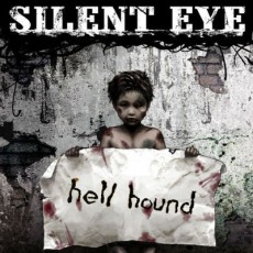 SILENT EYE - Hell Hound