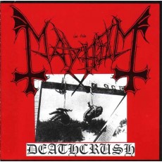 Mayhem – Deathcrush (REISSUE)