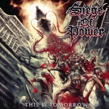 Siege Of Power  – This Is Tomorrow