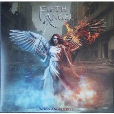 Fifth Angel – When Angels Kill
